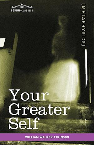 Your Greater Self