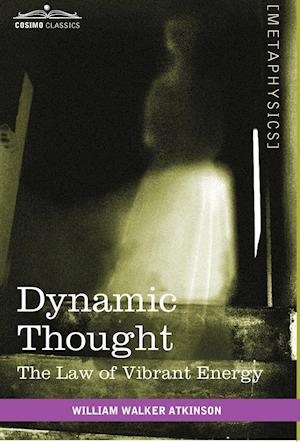 Dynamic Thought