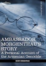 Ambassador Morgenthau's Story