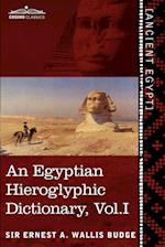 An  Egyptian Hieroglyphic Dictionary (in Two Volumes), Vol.I