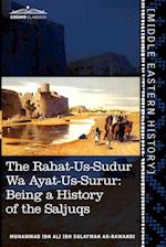 The Rahat-Us-Sudur Wa Ayat-Us-Surur