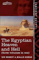 The Egyptian Heaven and Hell (Three Volumes in One)