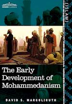 The Early Development of Mohammedanism