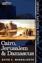 Cairo, Jerusalem & Damascus