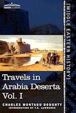 Travels in Arabia Deserta, Vol. I (in Two Volumes)