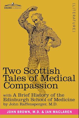 Two Scottish Tales of Medical Compassion