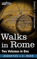 Walks in Rome (Two Volumes in One)