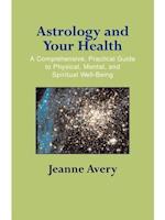 Astrology and Your Health