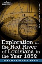 Exploration of the Red River of Louisiana in the Year 1852