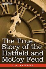 The True Story of the Hatfield and McCoy Feud