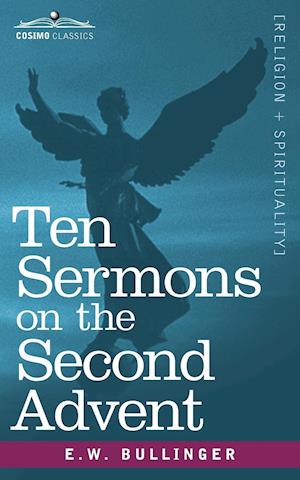 Ten Sermons on the Second Advent