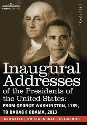 Inaugural Addresses of the Presidents of the United States