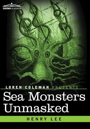 Sea Monsters Unmasked