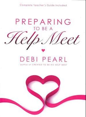 Preparing to Be a Help Meet