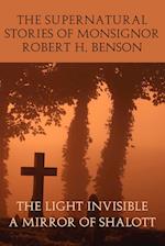 The Supernatural Stories of Monsignor Robert H. Benson