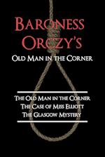 Baroness Orczy's Old Man in the Corner