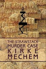 The Strawstack Murder Case (a Frame for Murder)