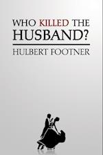 Who Killed the Husband? (an Amos Lee Mappin Mystery)