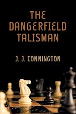 The Dangerfield Talisman