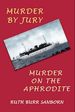 Murder by Jury / Murder on the Aphrodite