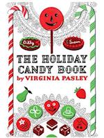 The Holiday Candy Book