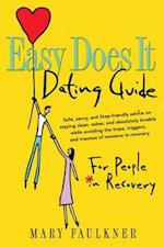 Easy Does It Dating Guide