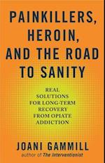 Painkillers, Heroin, and the Road to Sanity