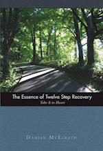 Essence of Twelve Step Recovery