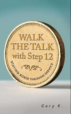 Walk the Talk with Step 12