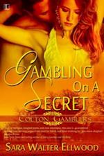 Gambling On A Secret