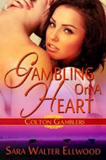 Gambling On a Heart