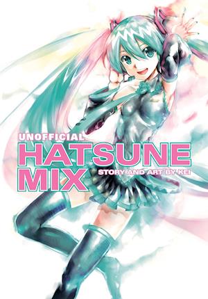 Hatsune Miku: Unofficial Hatsune Mix