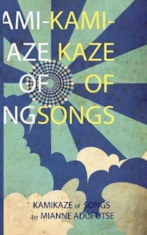 Kamikaze of Songs