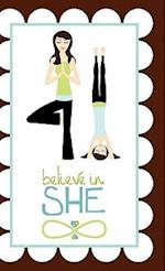 Believe in She Journal