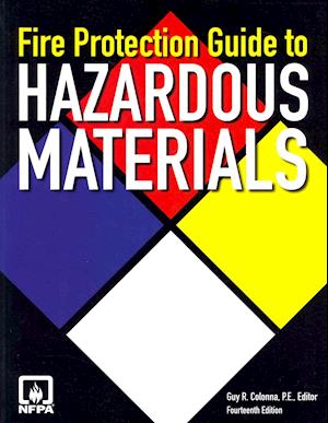 Fire Protection Guide to Hazardous Materials, 2010 Edition