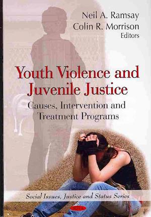 Youth Violence & Juvenile Justice