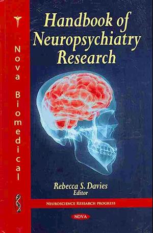 Handbook of Neuropsychiatry Research