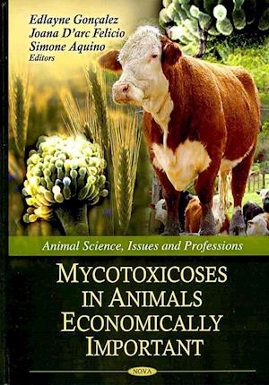 Mycotoxicoses in Animals Economically Important