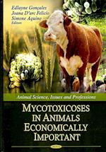 Mycotoxicoses in Animals Economically Important