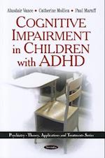 Cognitive Impairment in Children with ADHD