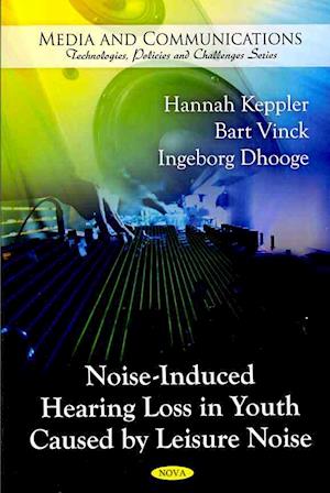 Noise-Induced Hearing Loss in Youth Caused by Leisure Noise