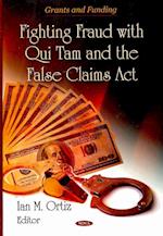 Fighting Fraud with Qui Tam & the False Claims Act