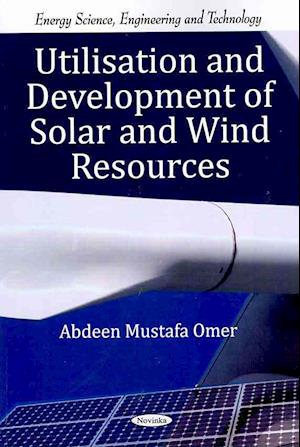 Utilisation & Development of Solar & Wind Resources