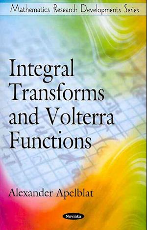 Integral Transforms & Volterra Functions