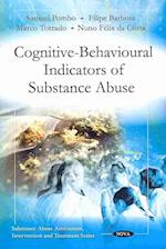 Cognitive-Behavioural Indicators of Substance Abuse