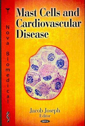 Mast Cells & Cardiovascular Disease