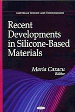 Recent Developments in Silicone-Based Materials