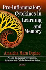 Pro-Inflammatory Cytokines in Learning & Memory