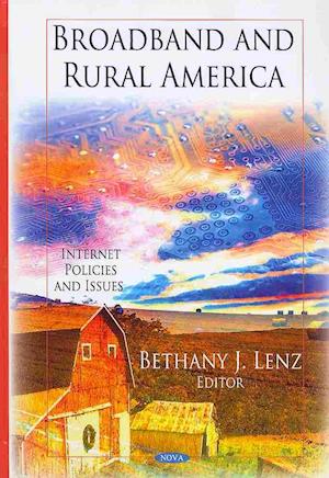 Broadband & Rural America