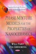 Phase Mixture Models for the Properties of Nanoceramics